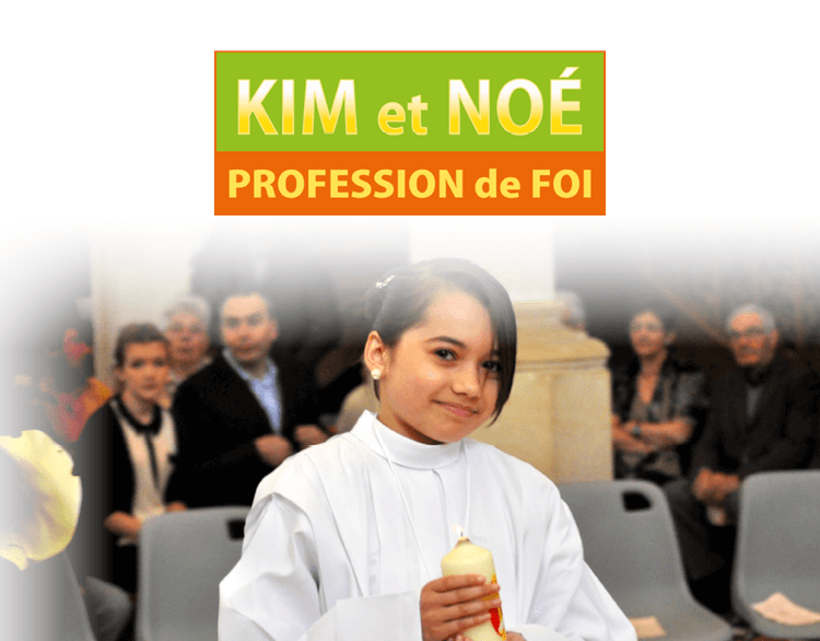 Kim et Noé profession de foi
